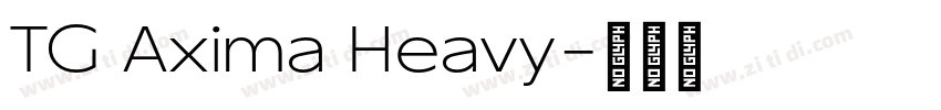 TG Axima Heavy字体转换